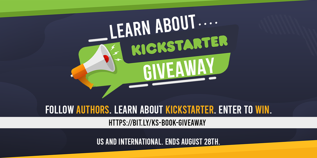 Learn about Kickstarter and Enter the Giveaway!